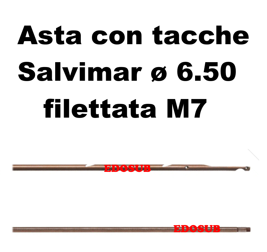 Asta 6.50 Salvimar filettata con tacche