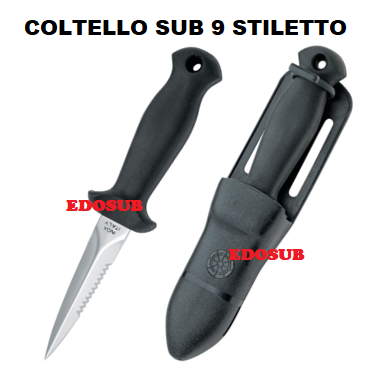 Coltello Sub 9 Stiletto 